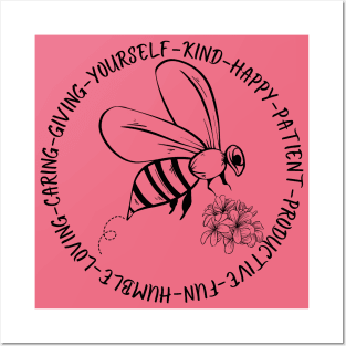 Bee kind,humble,loving,happy,fun,caring,patient,giving Posters and Art